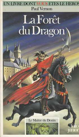 Vernon Paul, Le maitre du destin 1 - La foret du dragon