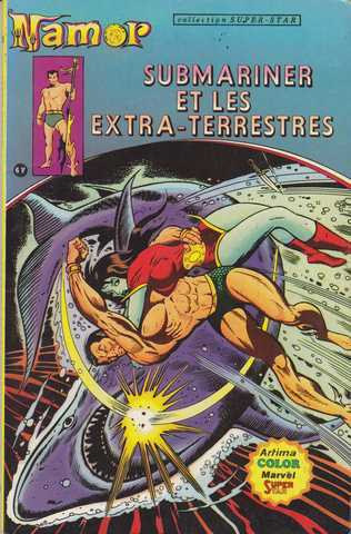 Collectif, Namor - Submariner et les extra-terrestres