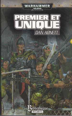 Abnett Dan, Les fantomes de gaunt 01 - Premier et unique