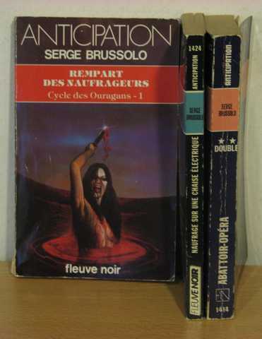 Brussolo Serge, Cycle des ouragans 1, 2 & 3 - Rempart des naufrageurs ; Abattoir-op&eacute;ra & Naufrage sur une chaise &eacute;lectrique
