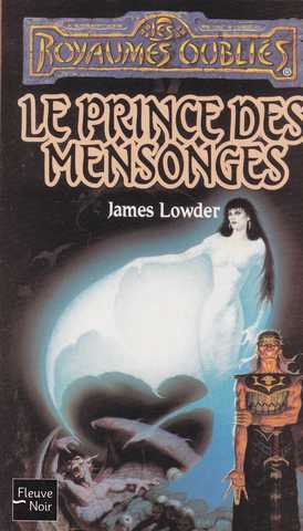 Lowder James, Le prince des mensonges