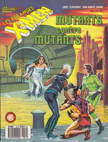 Claremont Chris & Romita John Jr, Les tranges X-men 10 - Mutants contre mutants