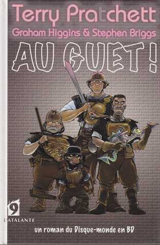 Pratchett Terry ; Higgins Graham & Briggs Stephen, Les annales du disque-Monde - Au guet