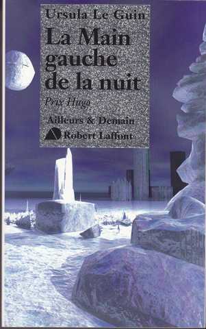 Le Guin Ursula K. , Le Cycle de Hain 04 - La Main gauche de la nuit