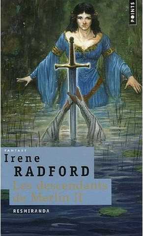 Radford Irne, Les descendants de merlin 2 - Resmiranda