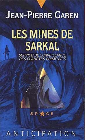 Garen Jean-pierre, Service de surveillance des plantes primitives 33 - Les mines de sarkal