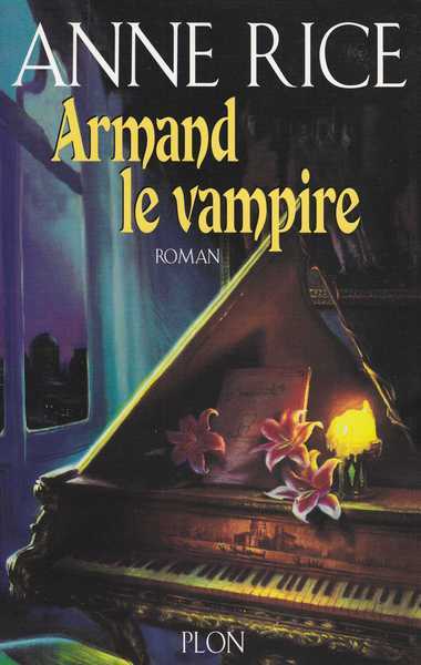 Rice Anne , Armand le vampire
