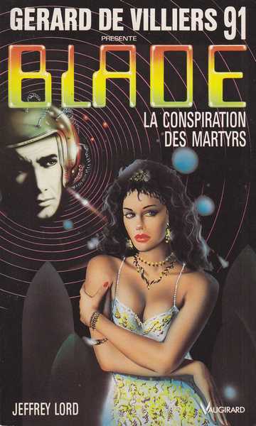 Lord Jeffrey, Blade 091 - La conspiration des martyrs