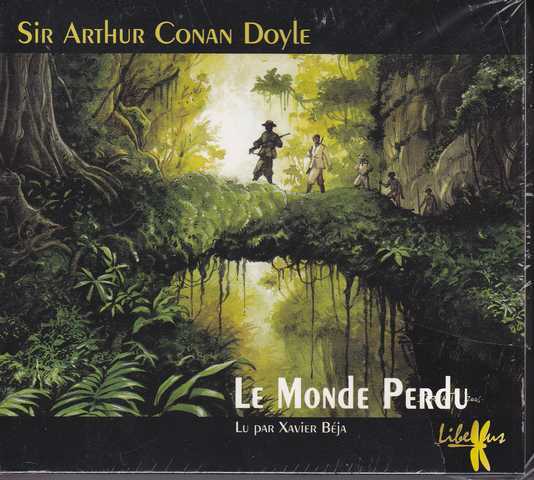 Doyle Sir Arthur Conan, Le monde perdu, lu par Xavier Beja