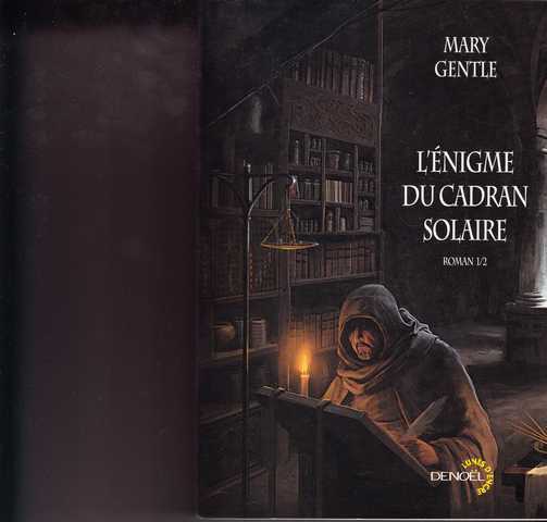 Gentle Mary, L'nigme du cadran solaire 1