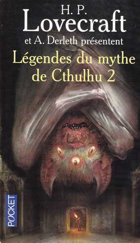 Lovecraft H.p., Lgendes du mythe de Cthulhu 2