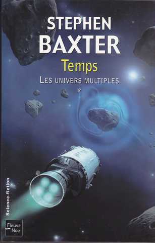 Baxter Stephen, Les univers multiples 1 - Temps
