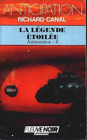 Canal Richard, Animamea 2 - La l&eacute;gende &eacute;toil&eacute;e