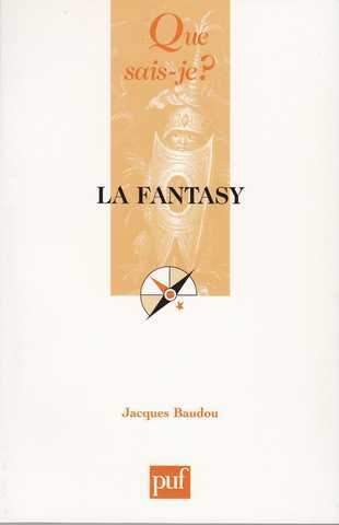 Baudou Jacques, La fantasy