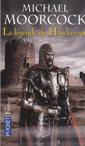 Moorcock Michael, La lgende de Hawkmoon 5 - Le comte airain