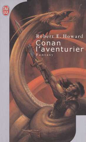Howard Robert E. , Conan l'aventurier