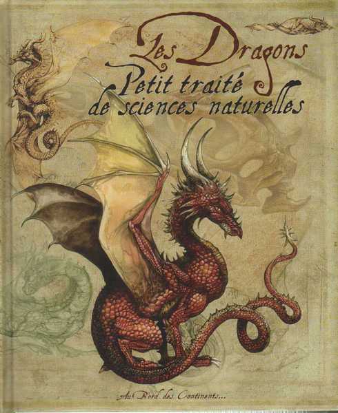 Pineaux Severine, Les dragons, Petit trait de sciences naturelles