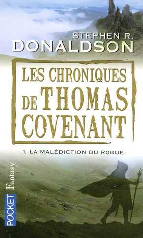 Donaldson Stephen R., Les chroniques de Thomas covenant 1 - La maldiction du rogue