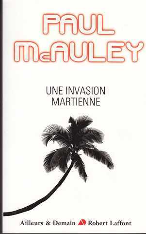 Mcauley Paul, une invasion martienne