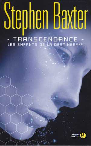 Baxter Stephen, Les Enfants de la destine 3 - Transcendance