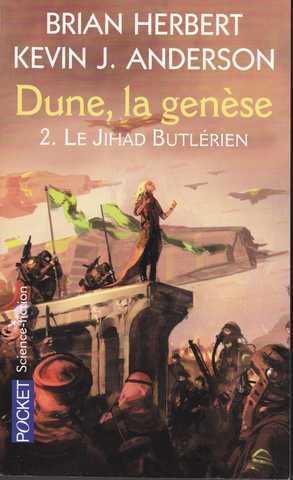 Herbert Brian & Anderson Kevin J., Dune la gnse 2 - Le jihad butlrien