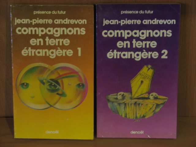 Andrevon Jean-pierre , Compagnons en terre trangre 1 & 2