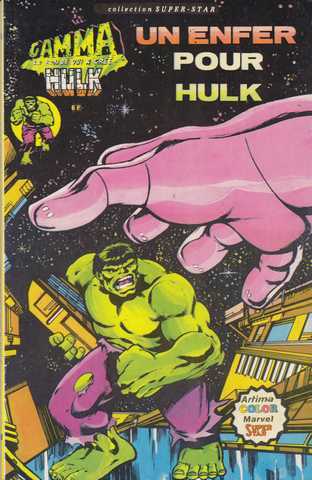 Collectif, Hulk - Un enfer pour Hulk