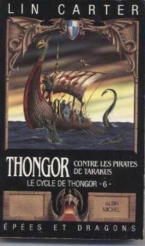 Carter Lin, Le cycle de thongor 6 - Thongor contre les pirates de Tarakus