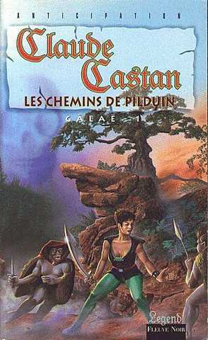 Castan Claude, Gala 1 - Les chemins de pilduin