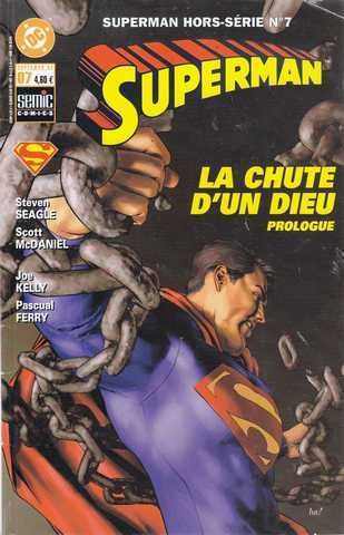 Collectif, Superman hors serie n07 - la chute d'un dieu (prologue)