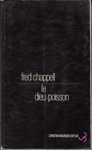 Chappell Fred, le dieu poisson