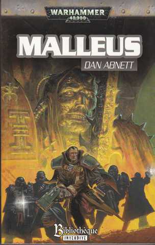 Abnett Dan, La trilogie d'Einsenhorn 2 - Malleus