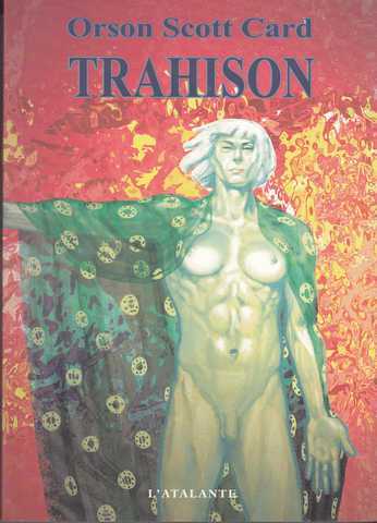 Card Orson Scott, Trahison