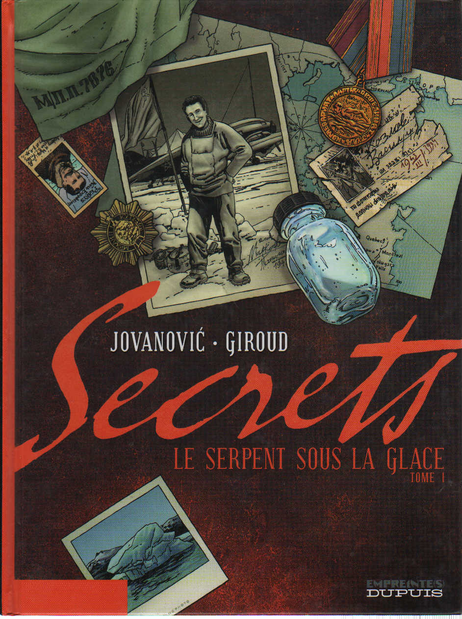 Jovanovic & Giroud, Secrets - Le serpent sous la glace 1