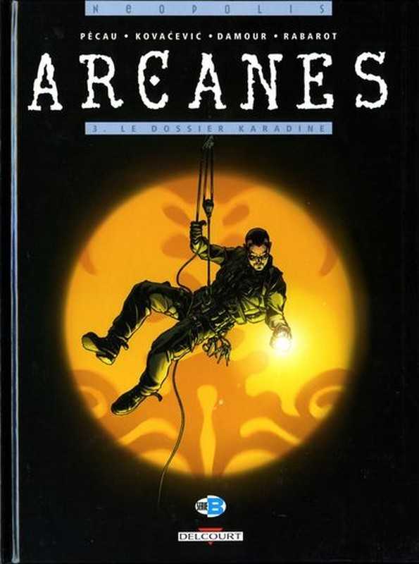Collectif, Arcanes 3 - Le dossier karadine