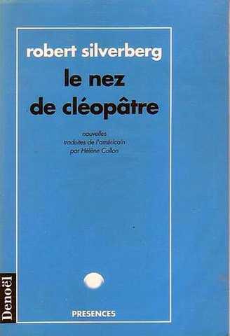 Silverberg Robert , Le nez de clopatre