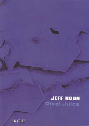 Noon Jeff, Pixel juice