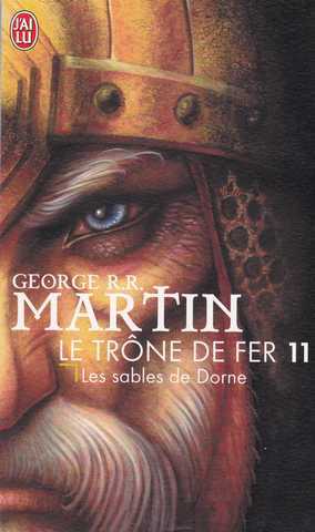 Martin George R.r., Le trone de fer 11 - Les sables de Dorne