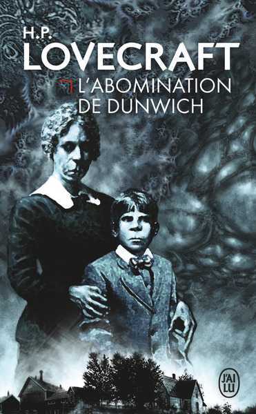 Lovecraft H.p., l'abomination de Dunwich