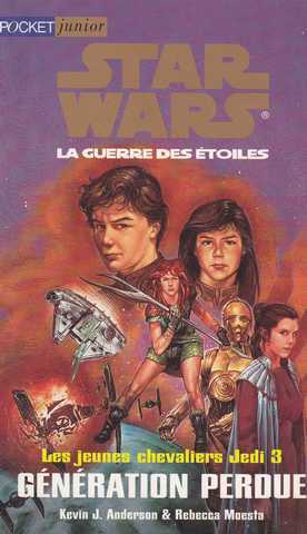 Anderson Kevin J. & Moesta Rebecca, Les jeunes chevaliers jedi 03 - G&eacute;n&eacute;ration perdue