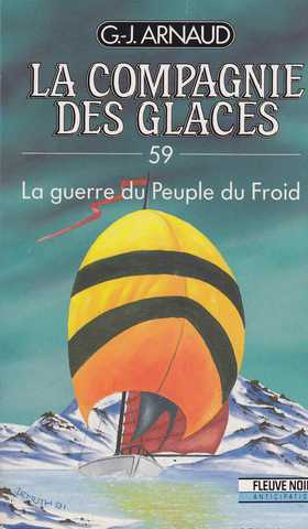 Arnaud G.j. , La compagnie des glaces 59 - La guerre du peuple du froid