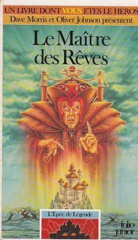 Morris Dave & Johnson Oliver, L'épée de légende 2 - Le maître des rêves