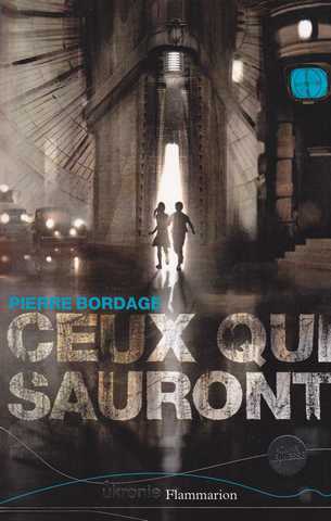 Bordage Pierre, Ceux qui sauront