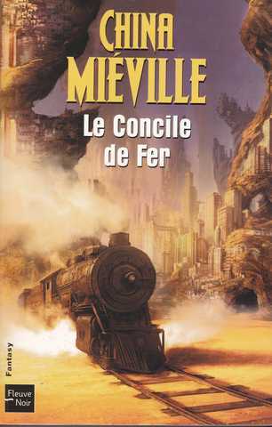 Mieville China, Le concile de fer