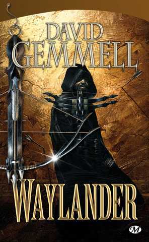 Gemmell David, Waylander 