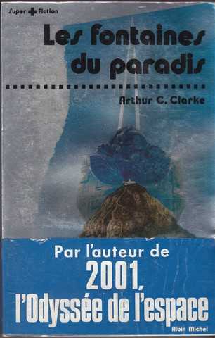 Clarke Arthur C., Les fontaines du paradis