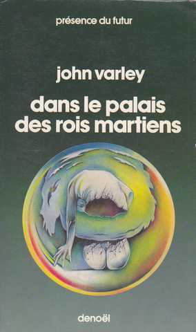 Varley John, Dans le palais des rois martiens