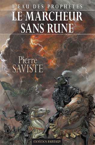 Saviste Pierre, L'eau des profondeurs 1 - Le marcheur sans rune