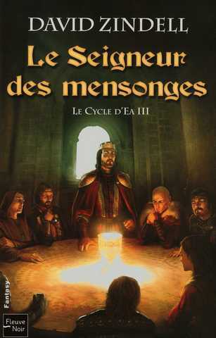 Zindell David, Le cycle d'ea 3 - Le seigneur des mensonges