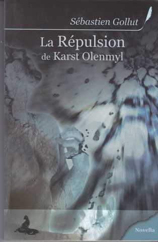 Gollut Sbastien, La rpulsion de Karst Olenmyl